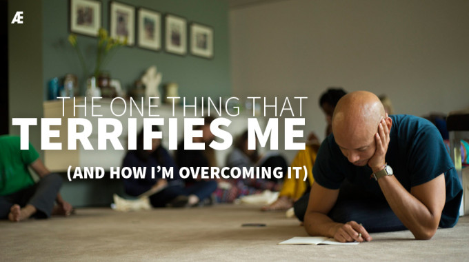 The One Thing That Terrifies Me